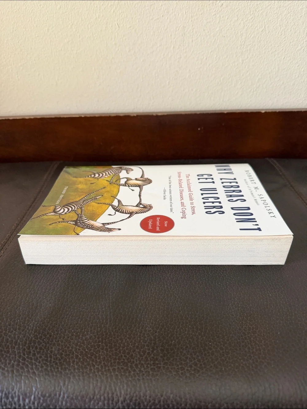 “Why Zebras Don’t Get Ulcers” Acclaimed Self Help Guide to Stress & Coping